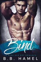 Book Cover: Bind: A Dark Bad Boy Romance